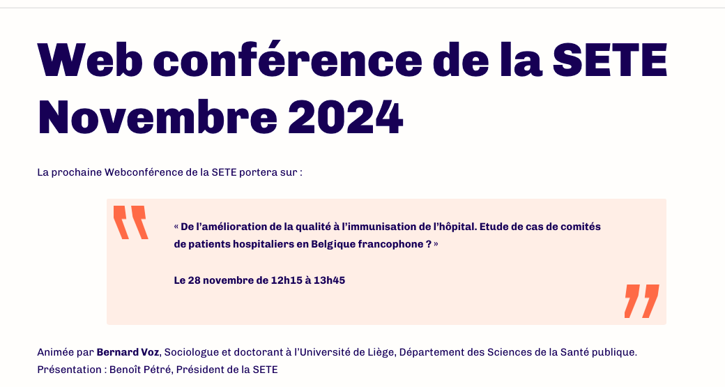 Web-conference organisée par la SETE : « De l’amélioration de la qualité à l’immunisation de l’hôpital. Etude de cas de comités de patients hospitaliers en Belgique francophone ? » Le 28 novembre de 12h15 à 13h45